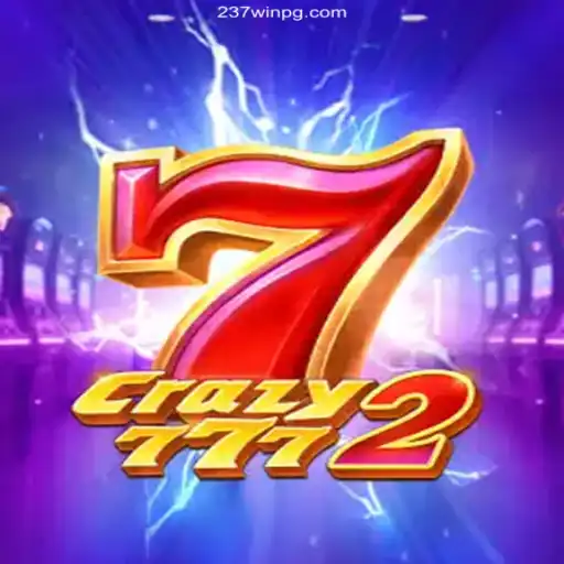 Discover Crazy7772: Exciting Gameplay at 237win.com Oficial